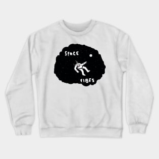 Space vibes Crewneck Sweatshirt